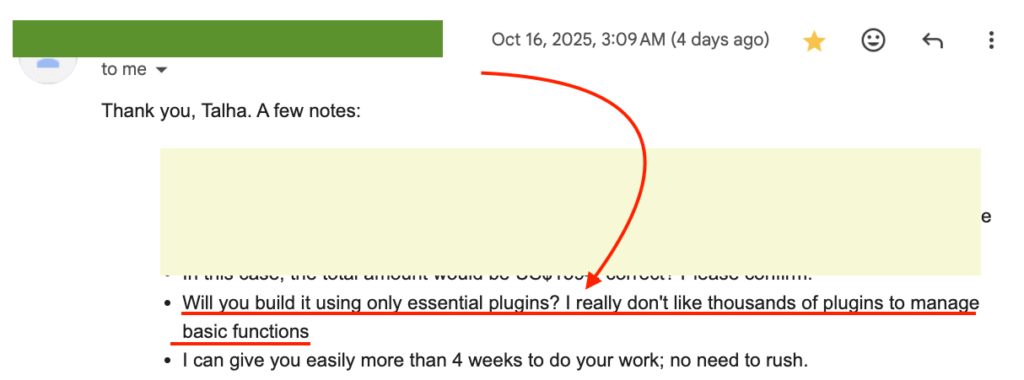 one of my client has a fear like - "“Will you build it using only essential plugins?”"